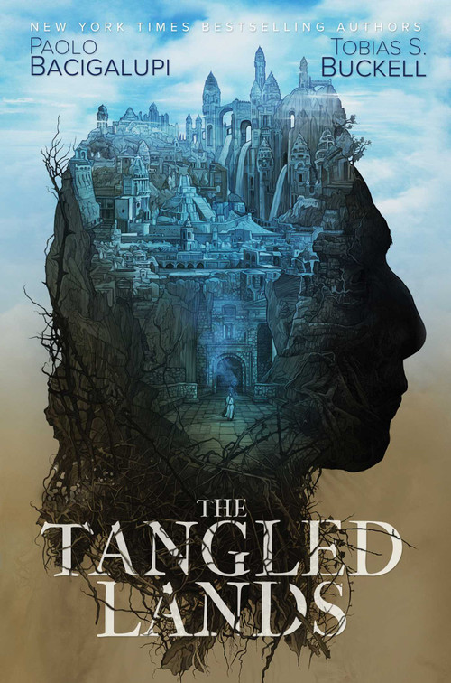 The Tangled Lands by Paolo Bacigalupi, Tobias S. Buckell, 9781481497299