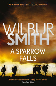 Sparrow Falls by Wilbur Smith, 9781499860405