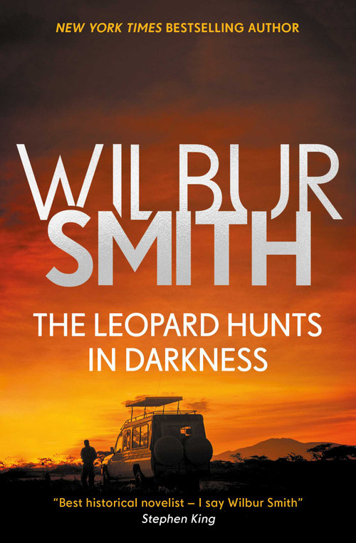 Leopard Hunts in Darkness by Wilbur Smith, 9781499860641