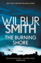 The Burning Shore by Wilbur Smith, 9781499860689