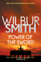 Power of the Sword by Wilbur Smith, 9781499860726