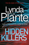 Hidden Killers (A Jane Tennison Thriller (Book 2)) by Lynda La Plante, 9781499861389