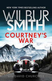 Courtney's War - 9781499862102 by Wilbur Smith, 9781499862102