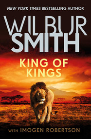 King of Kings - 9781499862171 by Wilbur Smith, 9781499862171