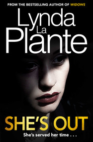 She's Out - 9781499862195 by Lynda La Plante, 9781499862195