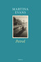 Petrol by Martina Evans, 9780856464485