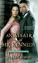 An Affair with Mr. Kennedy by Jillian Stone, 9781501101908