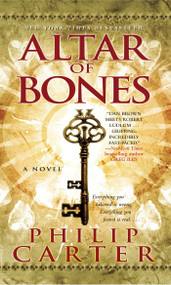 Altar of Bones by Philip Carter, 9781501101915