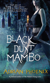 Black Dust Mambo by Adrian Phoenix, 9781501101946