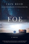 Foe by Iain Reid, 9781501103476