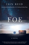 Foe by Iain Reid, 9781501103476