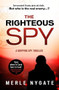 The Righteous Spy by Merle Nygate, 9780857308009