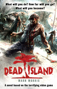 Dead Island by Mark Morris, 9780857501035