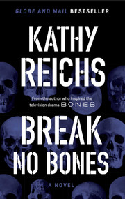 Break No Bones (A Novel) - 9781501105616 by Kathy Reichs, 9781501105616