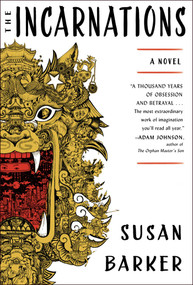 The Incarnations (A Novel) by Susan Barker, 9781501106781