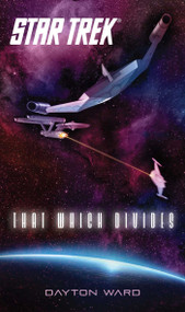 That Which Divides by Dayton Ward, 9781501107146