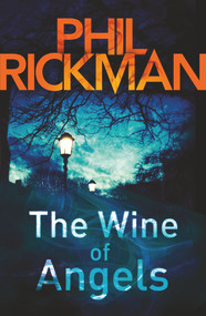The Wine of Angels by Phil Rickman, 9780857890092