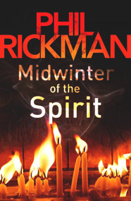 Midwinter of the Spirit by Phil Rickman, 9780857890108