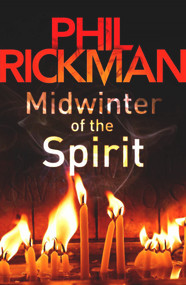 Midwinter of the Spirit by Phil Rickman, 9780857890108
