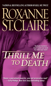 Thrill Me to Death by Roxanne St. Claire, 9781501107283