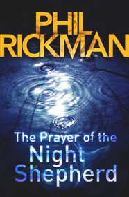 The Prayer of the Night Shepherd by Phil Rickman, 9780857890146