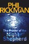 The Prayer of the Night Shepherd by Phil Rickman, 9780857890146