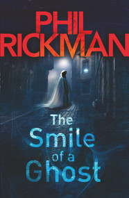 The Smile of a Ghost by Phil Rickman, 9780857890153