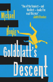 Goldblatt's Descent by Michael Honig, 9780857897039