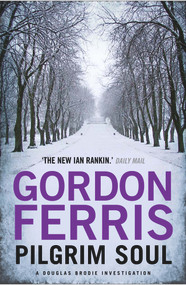 Pilgrim Soul by Gordon Ferris, 9780857897602