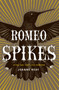 Romeo Spikes by Joanne Reay, 9781501109140
