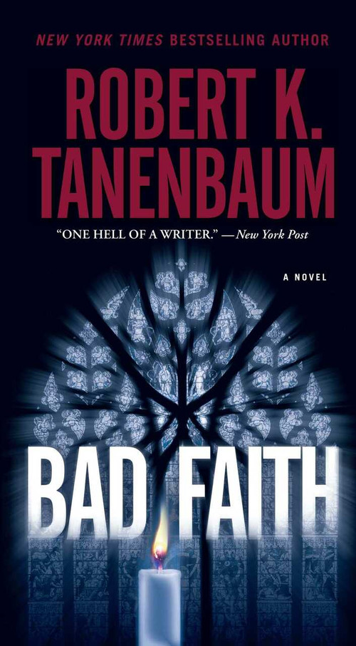 Bad Faith by Robert K. Tanenbaum, 9781501109720