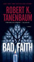 Bad Faith by Robert K. Tanenbaum, 9781501109720