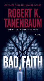 Bad Faith by Robert K. Tanenbaum, 9781501109720