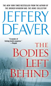 The Bodies Left Behind (A Novel) by Jeffery Deaver, 9781501110016
