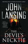 The Devil's Necktie by John Lansing, 9781501110290