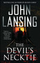 The Devil's Necktie by John Lansing, 9781501110290