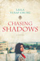 Chasing Shadows - 9780857983305 by Leila Yusaf Chung, 9780857983305