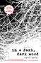 In a Dark, Dark Wood by Ruth Ware, 9781501112331