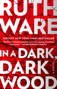 In a Dark, Dark Wood by Ruth Ware, 9781501112331