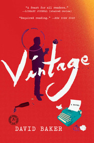 Vintage (A Novel) - 9781501112539 by David Baker, 9781501112539