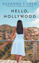 Hello, Hollywood by Suzanne Corso, 9781501115899