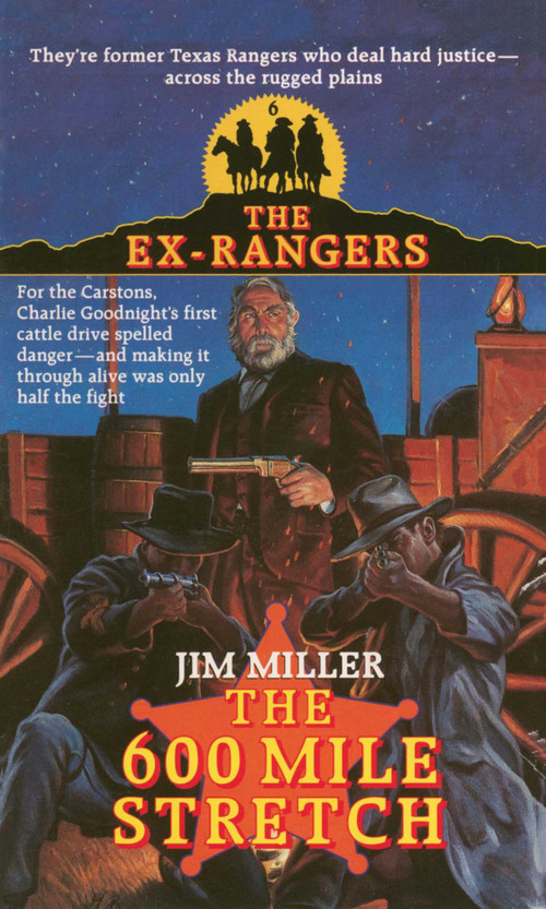 600 Mile Stretch (EXRANGERS 6) by Jim Miller, 9781501116575