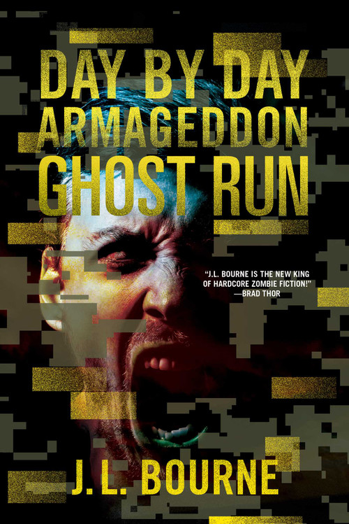Ghost Run by J. L. Bourne, 9781501116698
