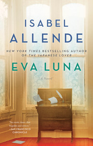 Eva Luna (A Novel) by Isabel Allende, 9781501117084