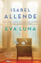 Eva Luna (A Novel) by Isabel Allende, 9781501117084