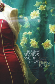 Bluebeard's Workshop (& Other Stories) by Pierre Furlan, Jean Anderson, 9780864735546
