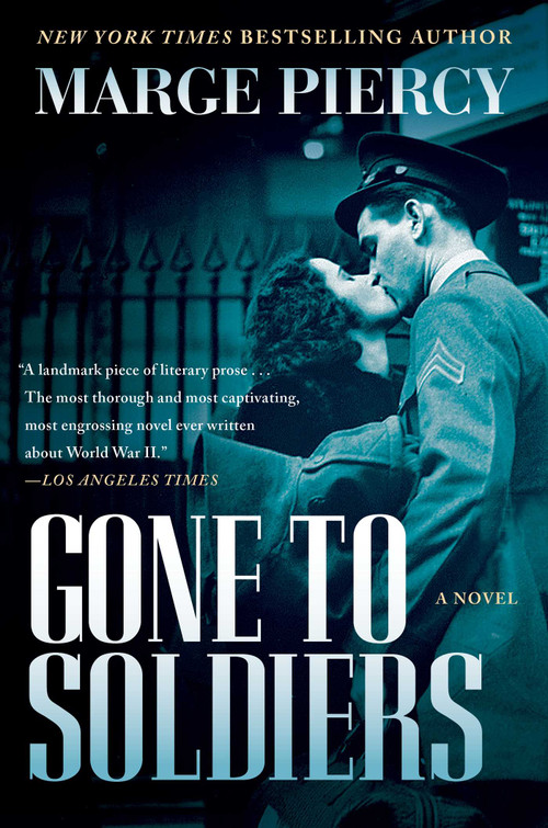 Gone to Soldiers by Marge Piercy, 9781501118760