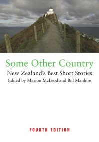 Some Other Country (New Zealand's Best Short Stories) by Marion McLeod, Bill Manhire, 9780864735881