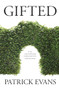 Gifted - 9780864736376 by Patrick Evans, 9780864736376