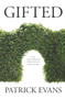 Gifted - 9780864736376 by Patrick Evans, 9780864736376